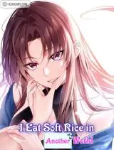 I Eat Soft Rice in Another World